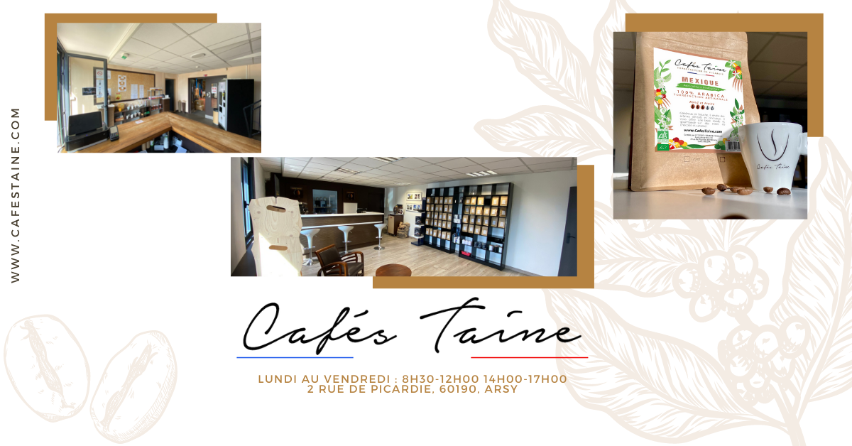 Cafés Taine  France Hauts-de-France Oise Arsy 60190