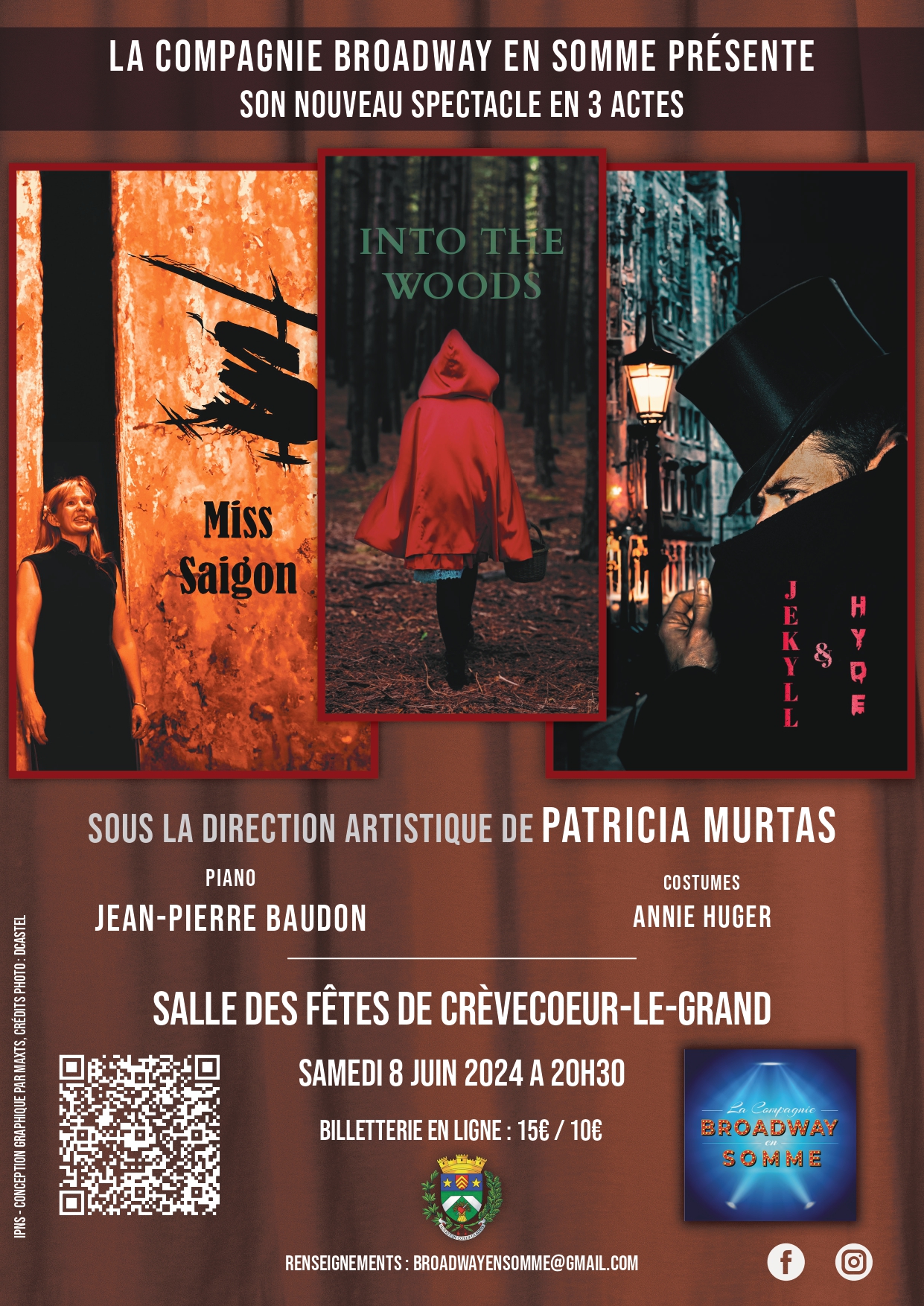 Spectacle en 3 actes: Miss Saïgon - Into the woods - Jekyll and Hyde null France null null null null