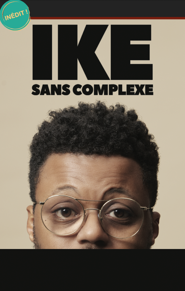 Ike dans Sans complexe