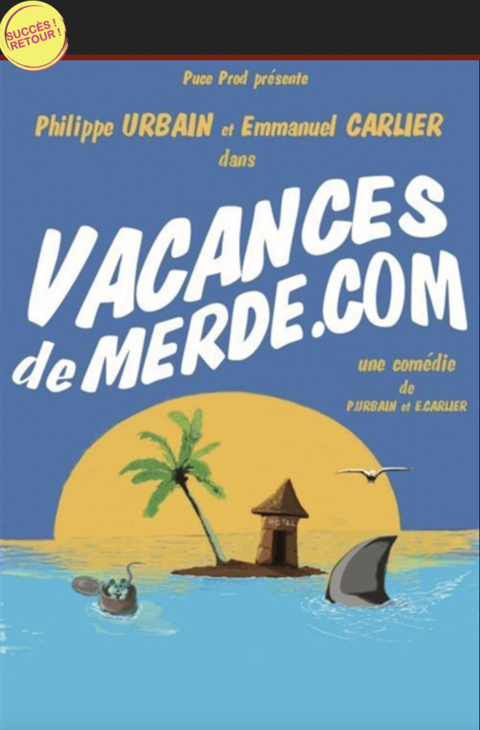 Vacances de merde.com