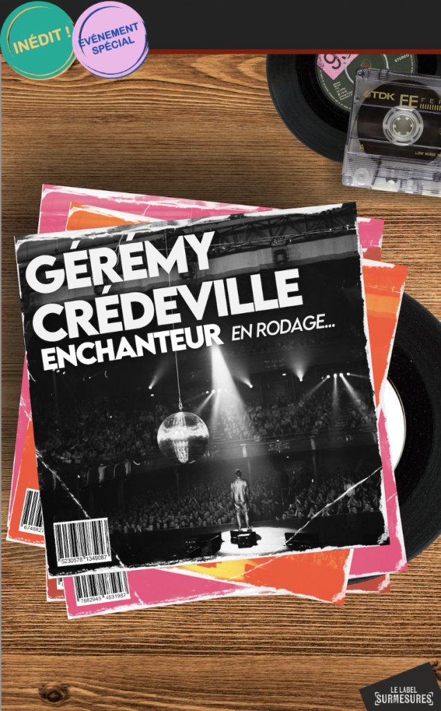 Gérémy Crédeville dans Enchanteur